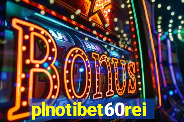 plnotibet60rei