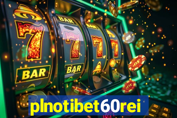 plnotibet60rei