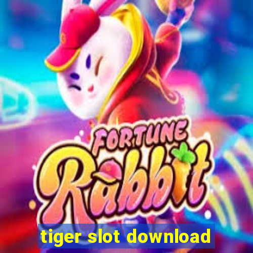 tiger slot download