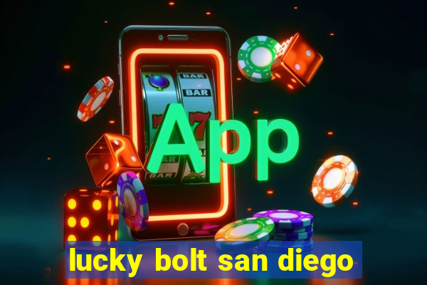 lucky bolt san diego