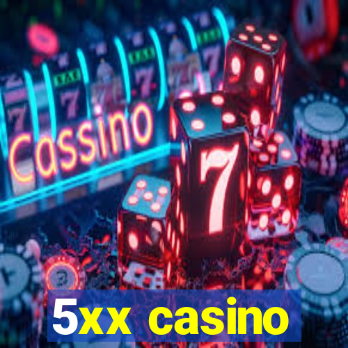 5xx casino