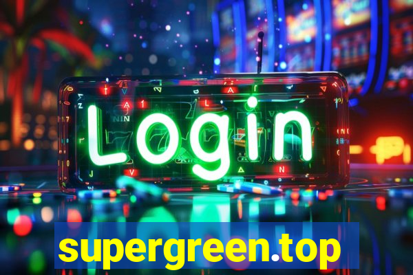 supergreen.top