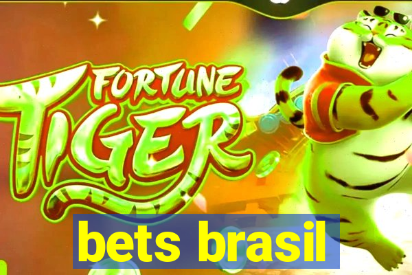 bets brasil