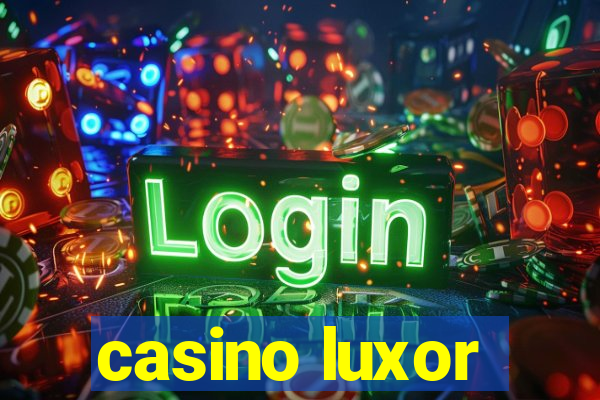 casino luxor