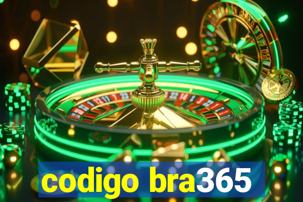 codigo bra365