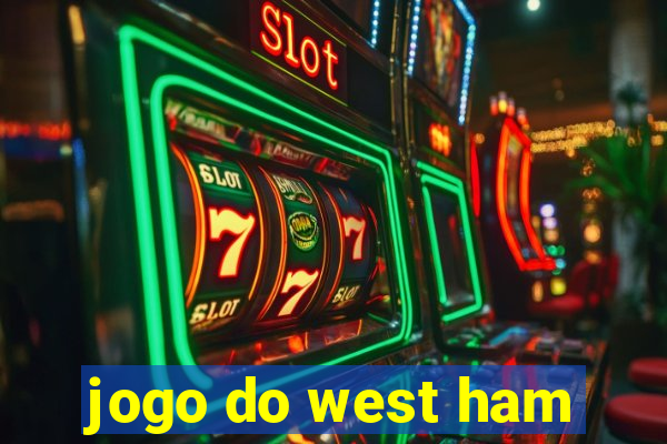 jogo do west ham