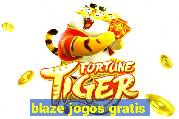 blaze jogos gratis