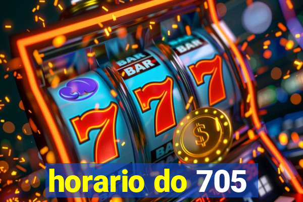 horario do 705