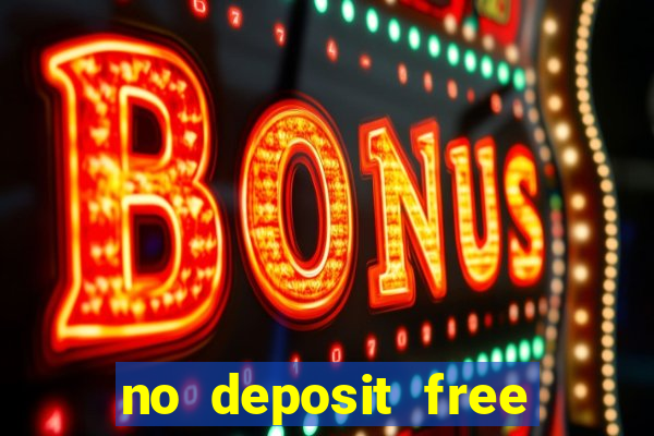 no deposit free online casino