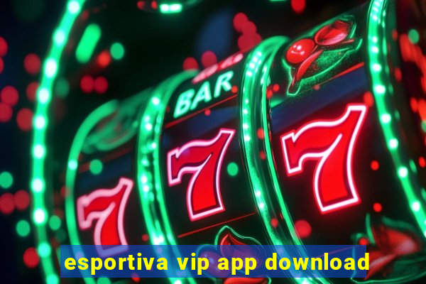 esportiva vip app download