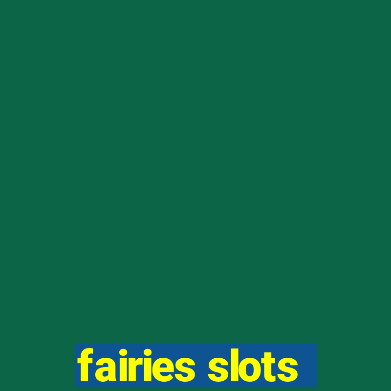 fairies slots