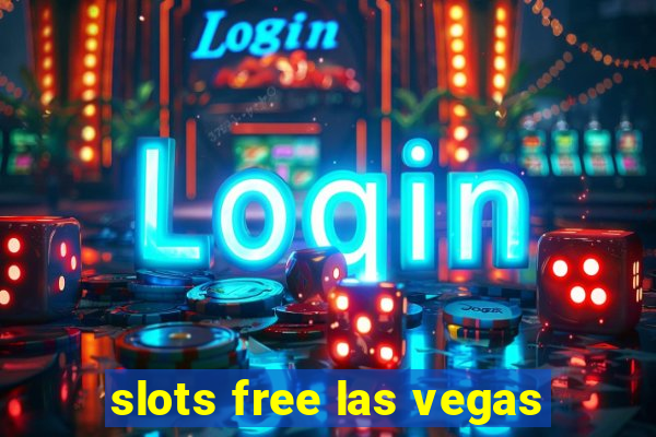 slots free las vegas