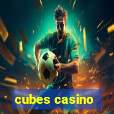 cubes casino