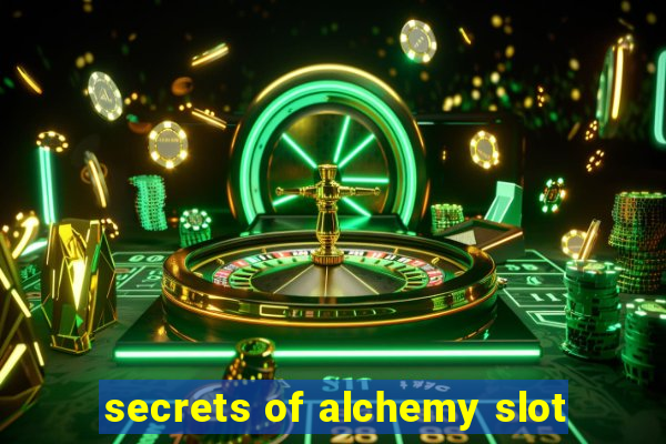 secrets of alchemy slot