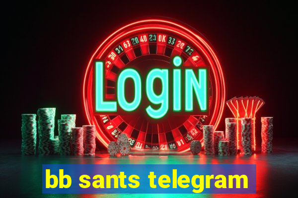 bb sants telegram