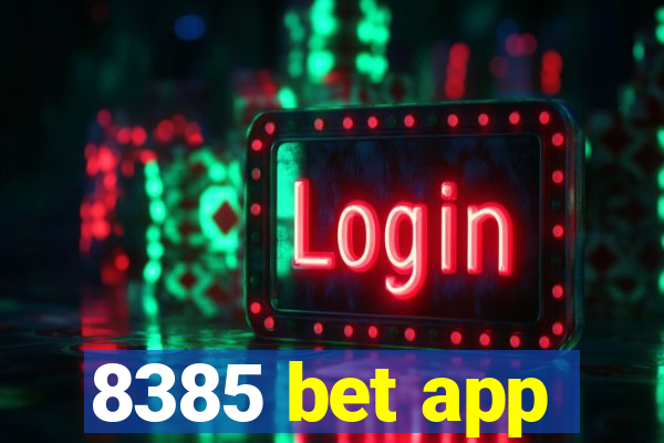 8385 bet app