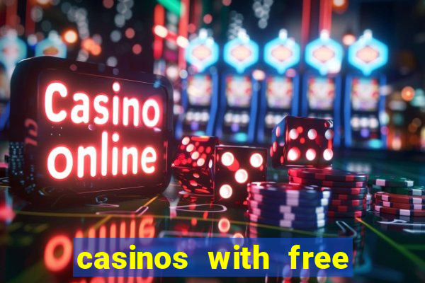 casinos with free bonus no deposit