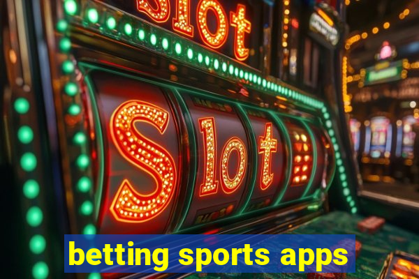 betting sports apps