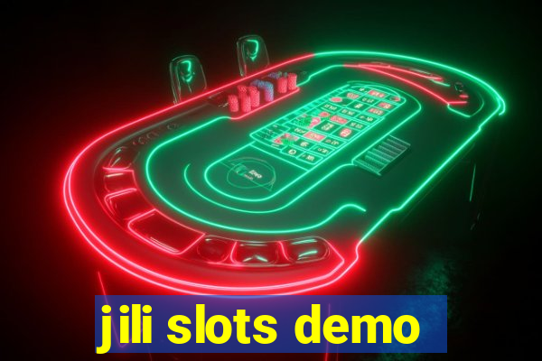 jili slots demo