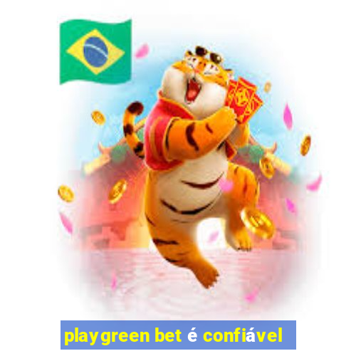 playgreen bet é confiável