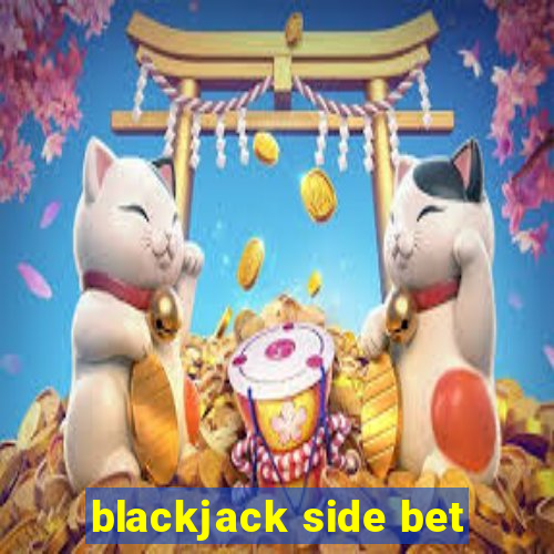 blackjack side bet