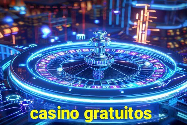 casino gratuitos