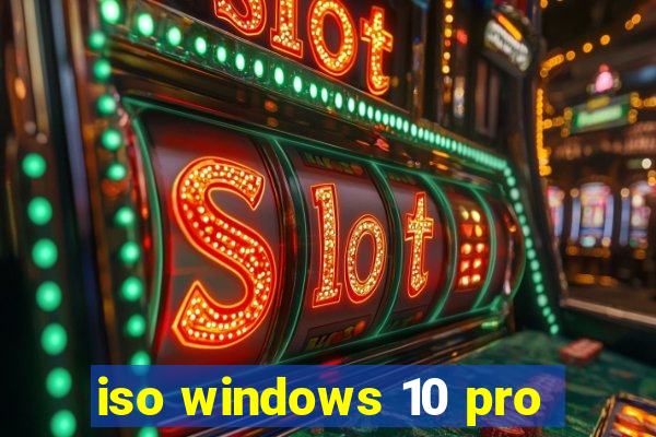 iso windows 10 pro