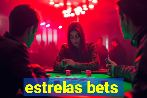 estrelas bets