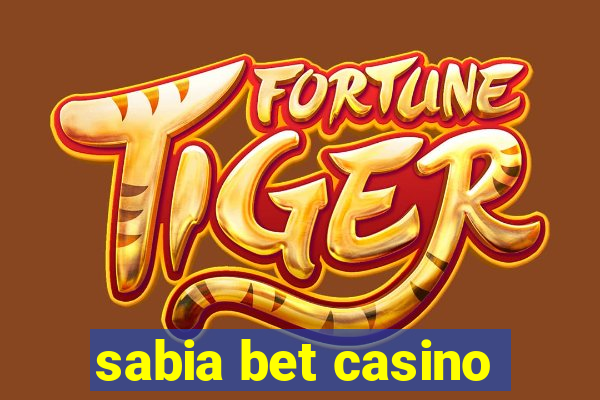 sabia bet casino