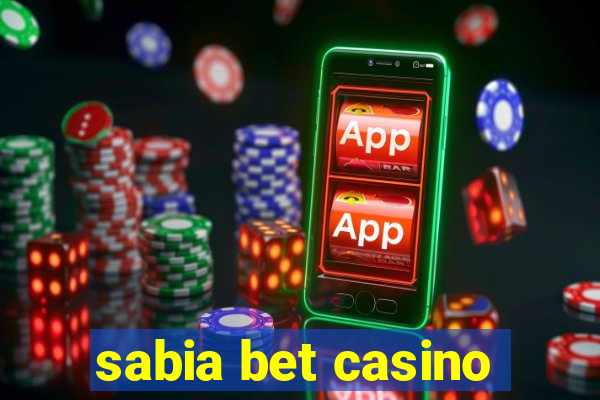 sabia bet casino