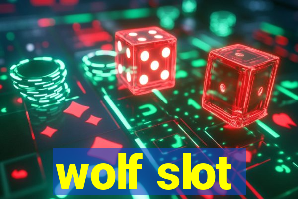 wolf slot