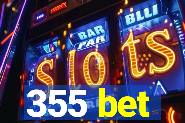 355 bet