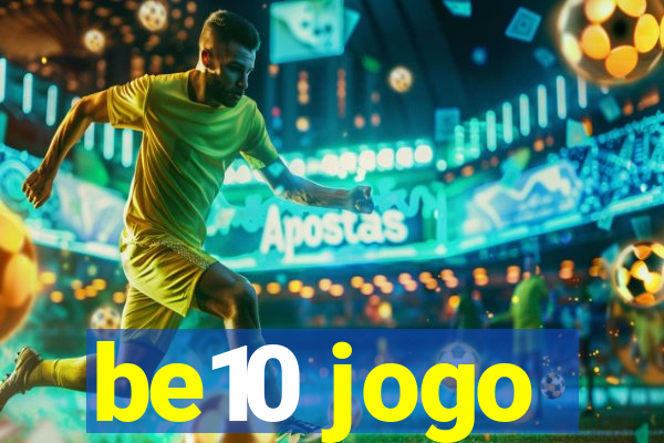 be10 jogo