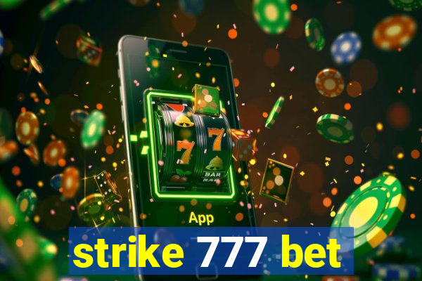 strike 777 bet