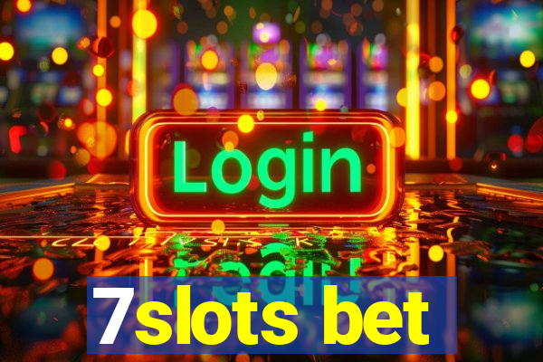 7slots bet