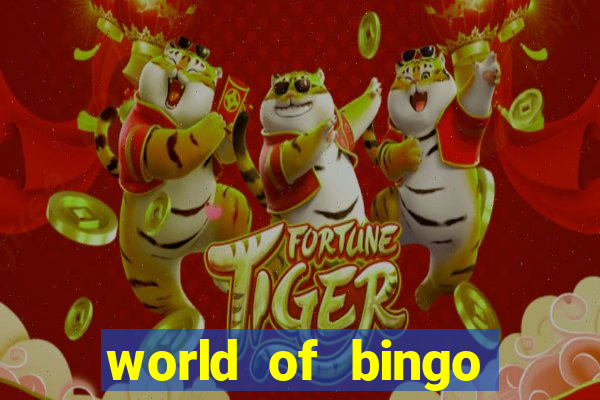 world of bingo zitro online