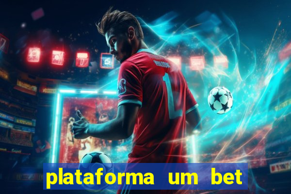 plataforma um bet é confiável