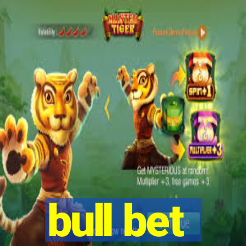 bull bet