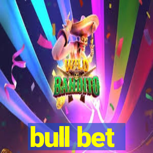 bull bet