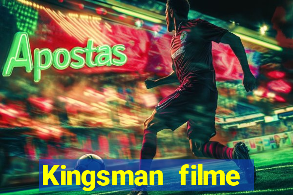 Kingsman filme completo dublado superflix