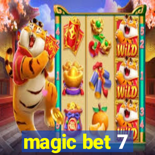 magic bet 7