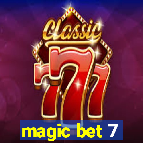 magic bet 7