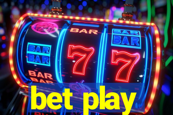 bet play