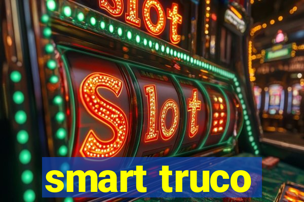 smart truco