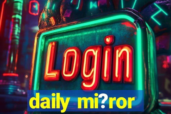 daily mi?ror