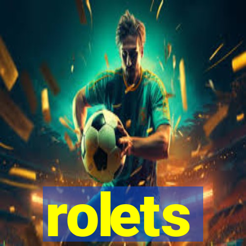 rolets