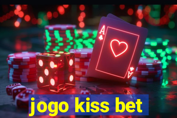 jogo kiss bet