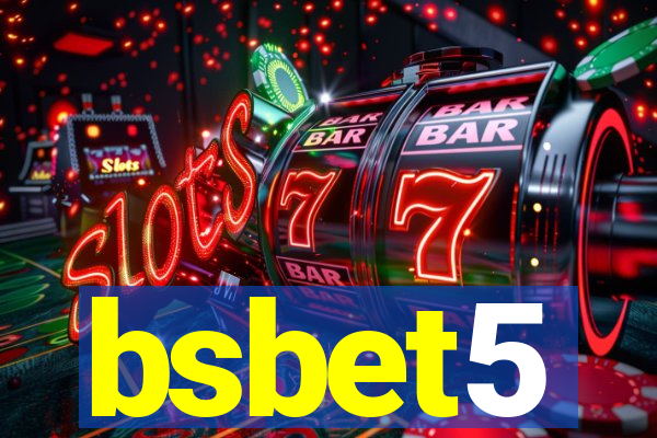 bsbet5