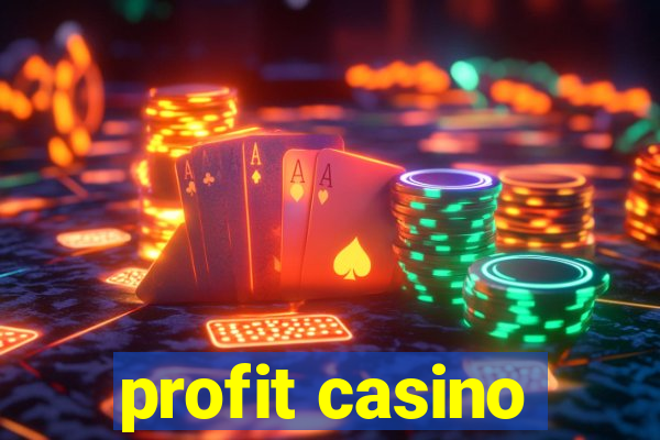 profit casino