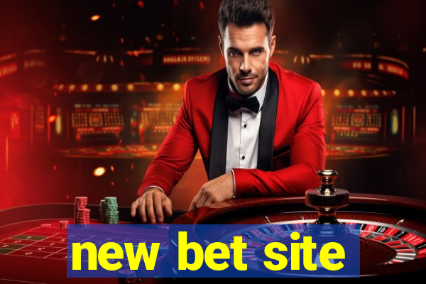 new bet site